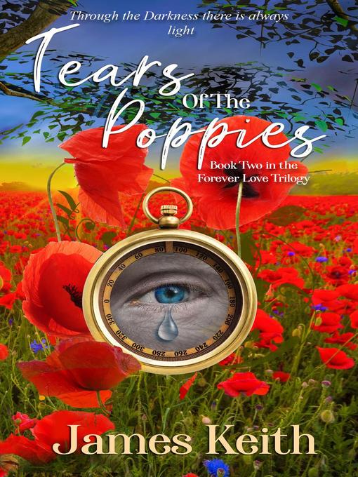 Title details for Tears of the Poppies by James Keith - Available